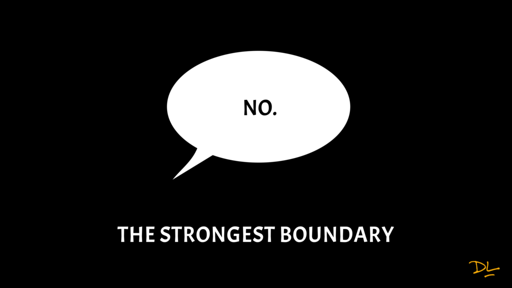 Speech bubble that reads "No." Text below that reads "The Strongest Boundary."