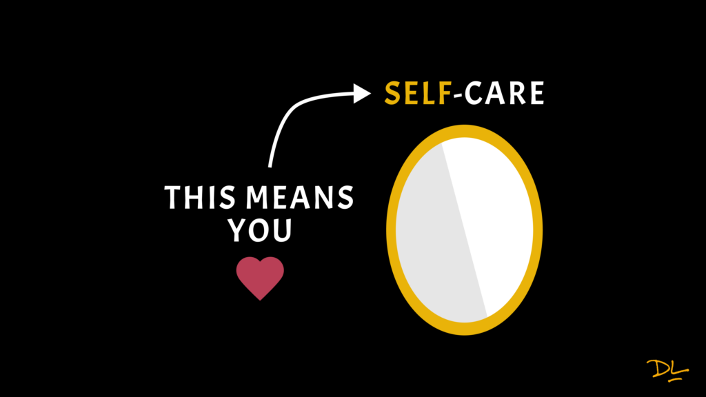 A mirror with the words above it that read "self-care." To the left of the mirror are words that read "This means you." with an arrow pointing at the word "self."