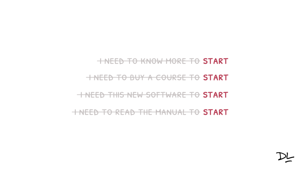 Four sentences listing obstacles to starting. The sentences are crossed out except for the word "start" which is bolded and colored red.