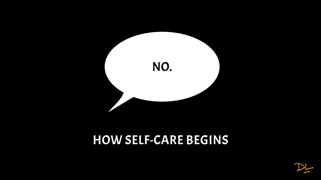 Speech bubble that reads "No." Text below that reads "How self-care begins."